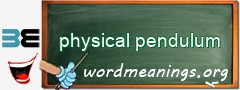 WordMeaning blackboard for physical pendulum
